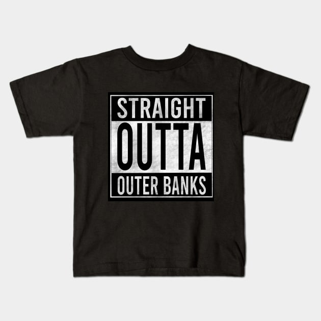 straight outta outer banks distressed grunge effect (north carolina) Kids T-Shirt by acatalepsys 